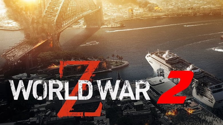 Download Film World War Z 2 Layarkaca21